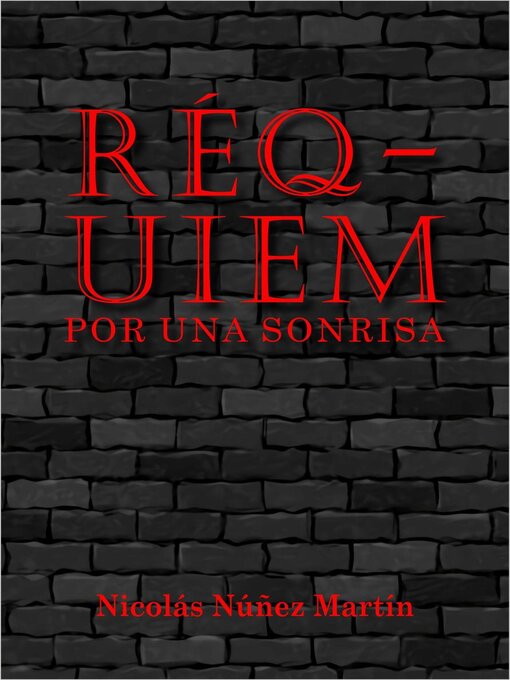 Title details for Réquiem por una sonrisa by Nicolás Núñez Martín - Available